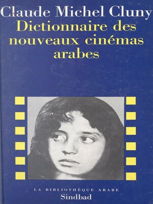 cover image of Dictionnaire des nouveaux cinémas arabes